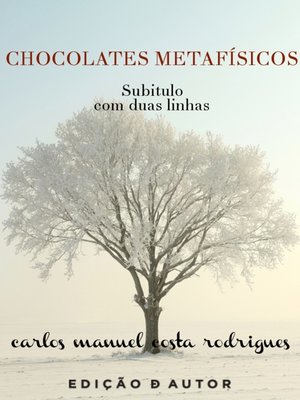cover image of CHOCOLATES METAFÍSICOS